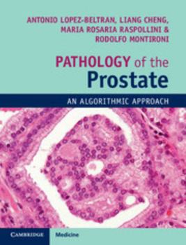 Hardcover Pathology of the Prostate: An Algorithmic Approach [With eBook] Book
