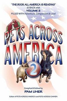 Paperback Pets Across America Vol II: Lessons About Life Animals Teach Us Book