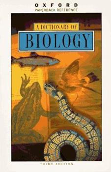 A Concise Dictionary of Biology (Oxford Paperback Reference)