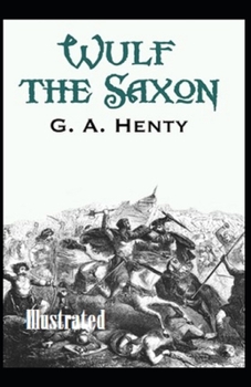 Paperback Wulf the Saxon Illustrated Book