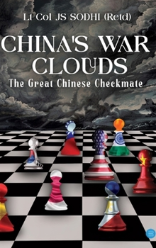 Hardcover China's War Clouds: The Great Chinese Checkmate Book