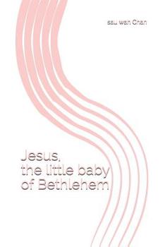 Paperback Jesus, the little baby of Bethlehem: 1 Book