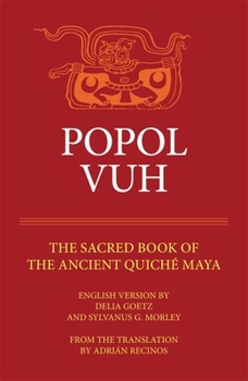 Paperback Popol Vuh: The Sacred Book of the Ancient Quiche Maya Book