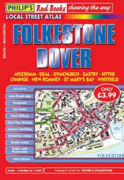 Paperback Folkestone, Dover: Aylesham, Deal, Dymchurch, Eastry, Hythe, Lyminge, New Romney, St Mary's Bay, Whitfield. Book