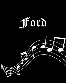 Paperback Ford: Sheet Music Note Manuscript Notebook Paper - Personalized Custom First Name Cover - Musician Composer Instrument Compo Book