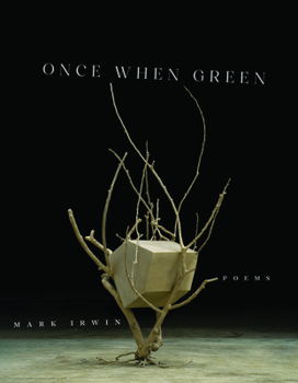 Paperback Once When Green: Poems Book