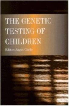 Paperback The Genetic Testing of Children Book