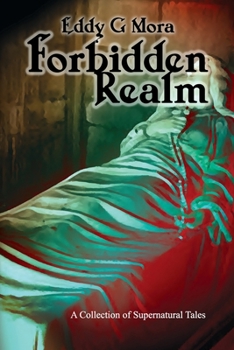 Paperback Forbidden Realm: A Collection of Supernatural Tales Book