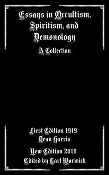 Paperback Essays in Occultism, Spiritism, and Demonology: A Collection Book