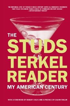 Paperback The Studs Terkel Reader: My American Century Book