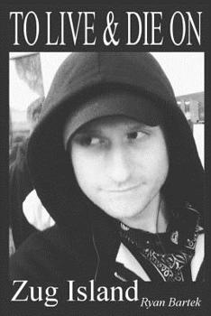 Paperback To Live & Die On Zug Island Book
