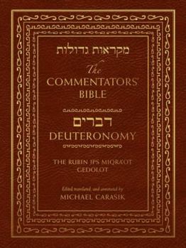 Hardcover The Commentators' Bible: Deuteronomy: The Rubin JPS Miqra'ot Gedolot Book