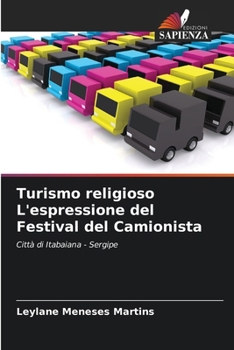 Paperback Turismo religioso L'espressione del Festival del Camionista [Italian] Book
