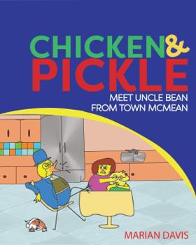 Paperback Chicken & Pickle Meet Uncle Bean From Town Mcmean Book