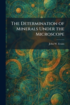 Paperback The Determination of Minerals Under the Microscope Book