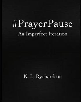 Paperback #PrayerPause: An Imperfect Iteration Book