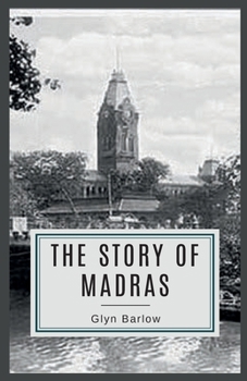 The Story of MADRAS