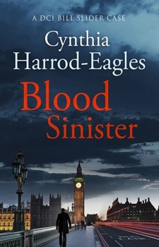 Blood Sinister (Inspector Bill Slider Mysteries) - Book #8 of the Bill Slider