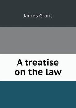 Paperback A treatise on the law Book