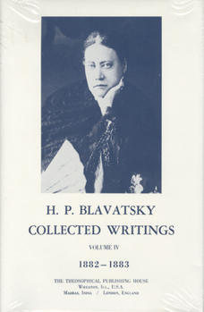 Hardcover Collected Writings of H. P. Blavatsky, Vol. 4 Book