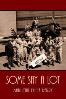 Paperback Some Say a Lot Book