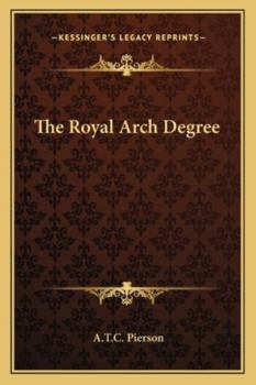 Paperback The Royal Arch Degree Book