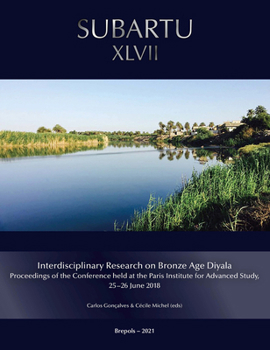 Paperback Interdisciplinary Research on the Bronze Age Diyala: Proceedings of the Conference Held at the Paris Institute for Advanced Study, 2526 June, 2018 [French] Book