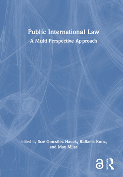 Hardcover Public International Law: A Multi-Perspective Approach Book
