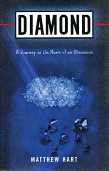 Hardcover Diamond: A Journey to the Heart of an Obsession Book