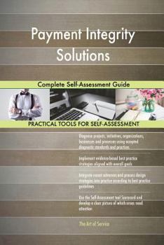 Paperback Payment Integrity Solutions Complete Self-Assessment Guide Book