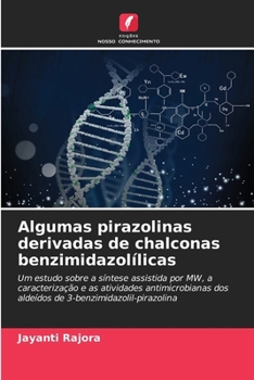 Paperback Algumas pirazolinas derivadas de chalconas benzimidazolílicas [Portuguese] Book