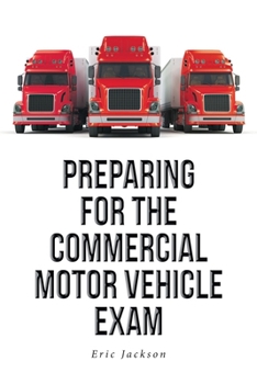 Paperback Preparing For The Commercial Motor Vehicle Exam Book