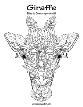 Paperback Giraffe Libro da Colorare per Adulti 1 [Italian] Book