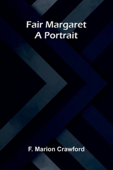Fair Margaret: A Portrait