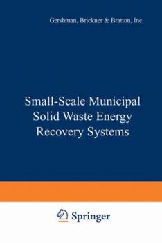 Hardcover Small-Scale Municipal Solid Waste Energy Recovery Systems Book