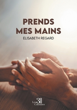 Paperback Prends mes mains [French] Book