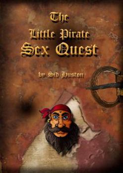 Paperback The Little Pirate Sex Quest Book