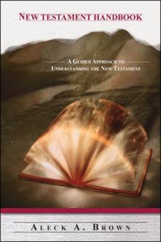 Paperback New Testament Handbook: A Guided Approach to Understanding the New Testament Book