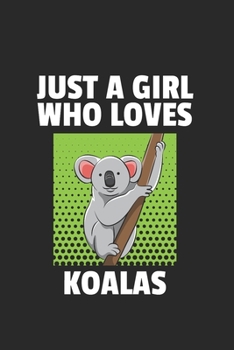 Koala Notizbuch: Koala Notizbuch für Liebhaber / Notizheft / Notizblock A5 (6x9in) Dotted Notebook / Punkteraster / 120 gepunktete Seiten (German Edition)