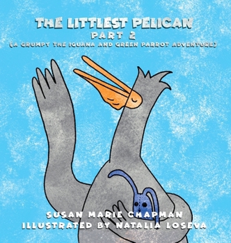 Hardcover The Littlest Pelican Part 2 Book