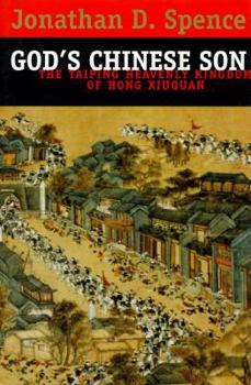 Hardcover God's Chinese Son: The Taiping Heavenly Kingdom of Hong Xiuquan Book