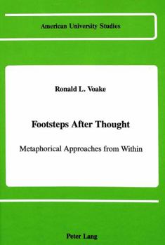 Hardcover Footsteps After Thought: Metaphorical Approaches from Within Book