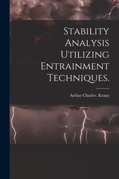 Paperback Stability Analysis Utilizing Entrainment Techniques. Book