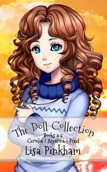 Paperback The Doll Collection (Books 4-6) Book