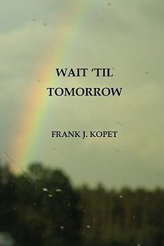 Paperback Wait 'Til Tomorrow Book