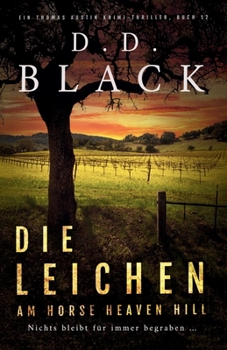 Die Leichen am Horse Heaven Hill (Ein Thomas Austin Krimi-Thriller) (German Edition)