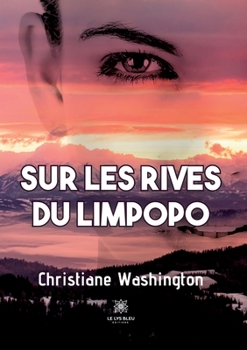 Paperback Sur les rives du Limpopo [French] Book