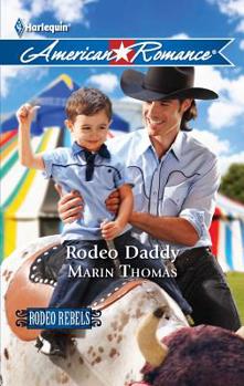 Rodeo Daddy - Book #1 of the Rodeo Rebels