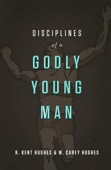 Hardcover Disciplines of a Godly Young Man Book