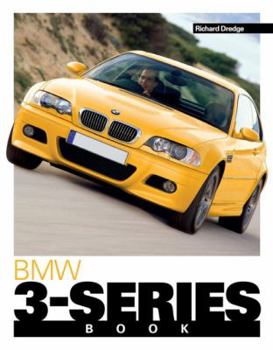 Paperback BMW 3-Series Book: Buying, Enjoying, Maintaining, Modifying Book